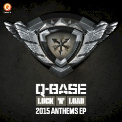 Q-Base 2015: Lock ’N’ Load