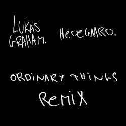 Ordinary Things (Rasmus Hedegaard remix)