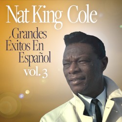 Grandes éxitos en español, Vol. 3