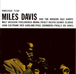 Miles Davis and the Modern Jazz Giants