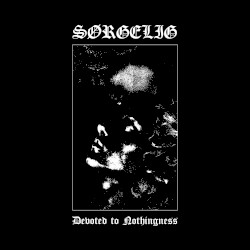 Devoted to Nothingness