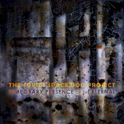 Temporary Presence of the Eternal