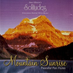 Mountain Sunrise: Peaceful Pan Flutes