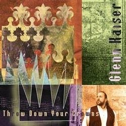 Throw Down Your Crowns