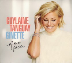 Ginette à ma façon