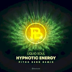 Hypnotic Energy (Pitch Bend remix)