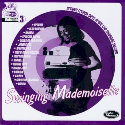 Swinging Mademoiselle, Volume 3