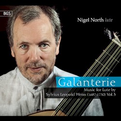 Galanterie: Music for lute by Sylvius Leopold Weiss (1687-1750) Volume 3