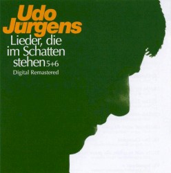 Lieder, die im Schatten stehen 5+6