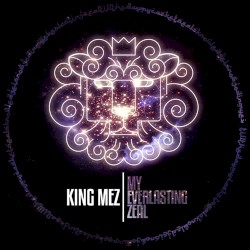 My Everlasting Zeal