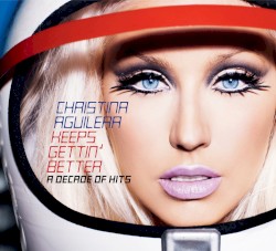 Keeps Gettin' Better: A Decade of Hits