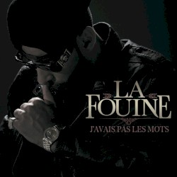 J'avais pas les mots