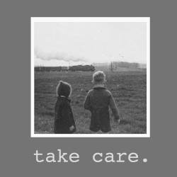 Take Care.