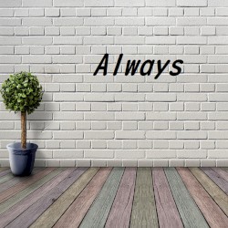 Always