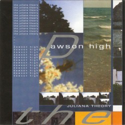 The Juliana Theory / Dawson High