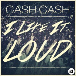 I Like It Loud