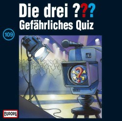 Die drei ??? 109: Gefährliches Quiz