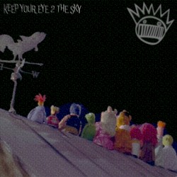 Keep Your Eye 2 the Sky