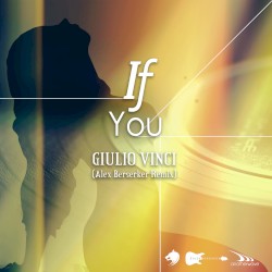 If You (Alex Berserker Remix)