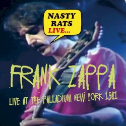 Nasty Rats – Live at the Palladium, New York 1981