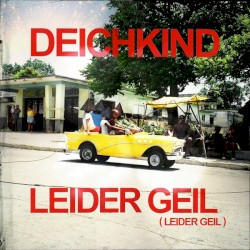 Leider Geil (Leider Geil)