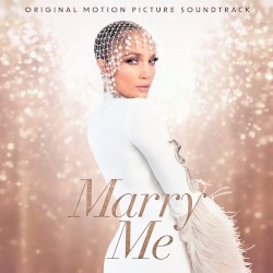 Marry Me: Original Motion Picture Soundtrack