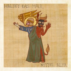 Haltet das Maul