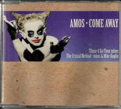 Come Away (The 4 Da Floor Mixes)