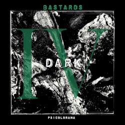 Dark IV: Bastards