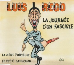 La Journée D'un Fasciste