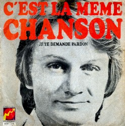 C’est la même chanson