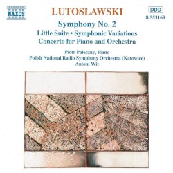Symphony No. 2 / Little Suite / Symphonic Variations / Concerto for Piano and Orchestra