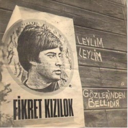 Leylim Leylim / Gözlerinden Bellidir