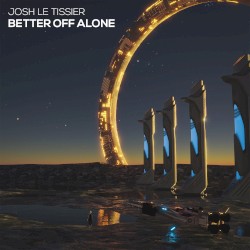 Better Off Alone