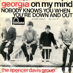 Georgia on My Mind / Nobody Loves You When You’re Down and Out