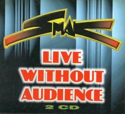 Live Without Audience