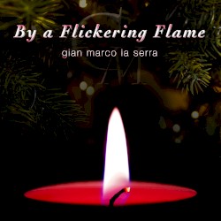 By a Flickering Flame