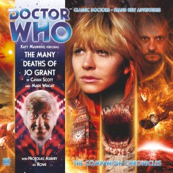 Doctor Who - The Companion Chronicles: The Many Deaths of Jo Grant