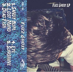 Fuzz Ghost EP