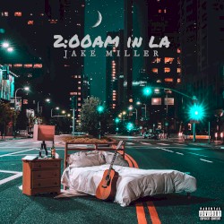 2:00am in LA