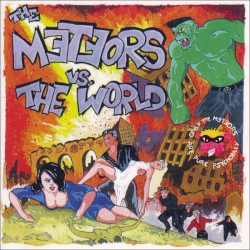 The Meteors vs. The World