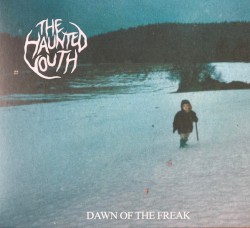 Dawn of the Freak