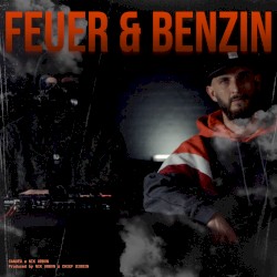 FEUER & BENZIN