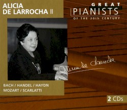Great Pianists of the 20th Century, Volume 63: Alicia de Larrocha II