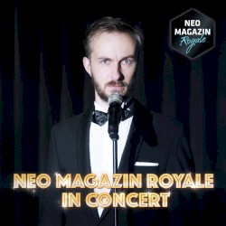 Neo Magazin Royale: Live in Concert