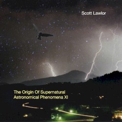 The Origin of Supernatural Astronomical Phenomena 11 (Deluxe Edition)