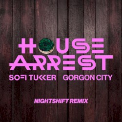 House Arrest (Nightshift remix)