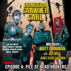 Dungeon Crawler Carl: Season 2, Episode 4: Pile of Dead Hookers