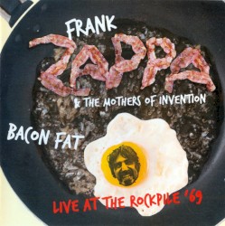 Bacon Fat Live at the Rockpile ’69