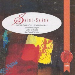 Symphony no. 2 / Symphony no. 3 “Organ”